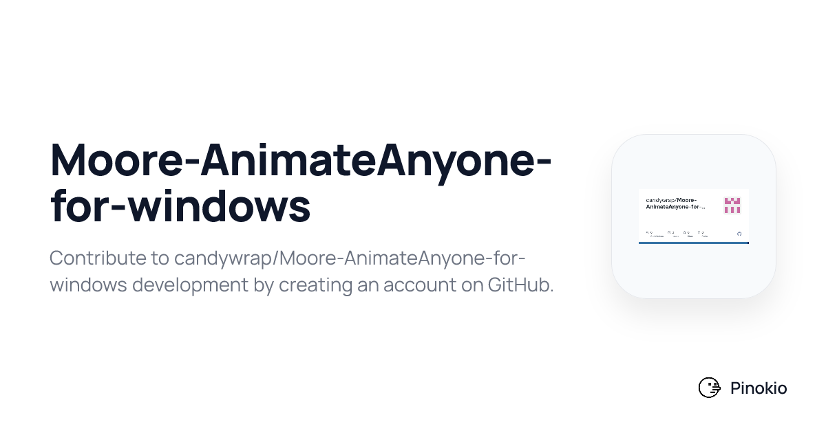 Moore-AnimateAnyone-for-windows checkpoints · Pinokio