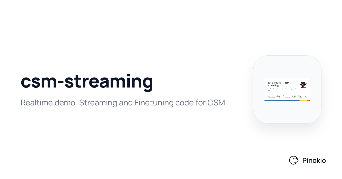csm-streaming checkpoints · Pinokio