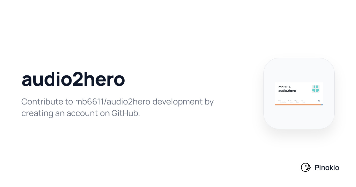audio2hero checkpoints · Pinokio