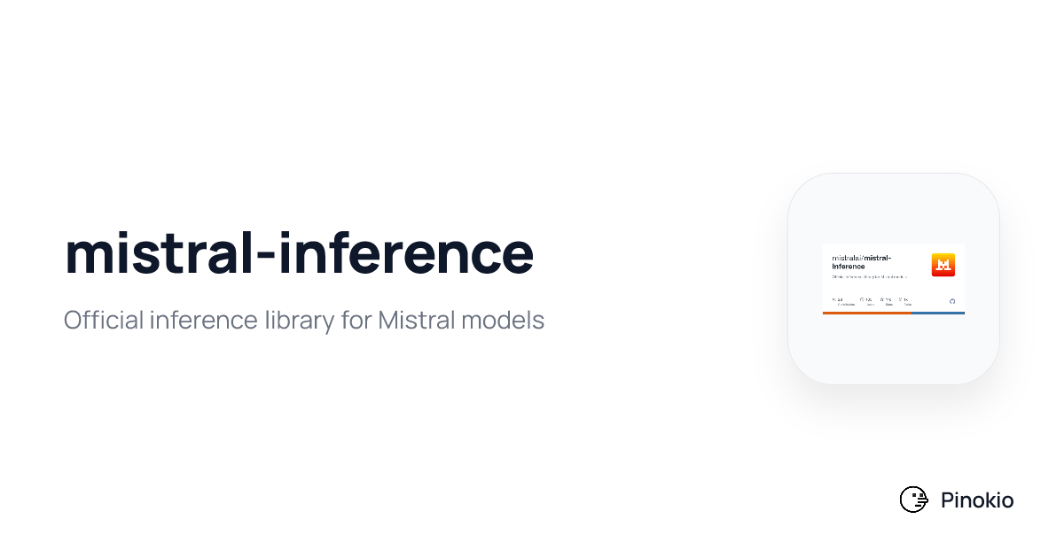 mistral-inference checkpoints · Pinokio