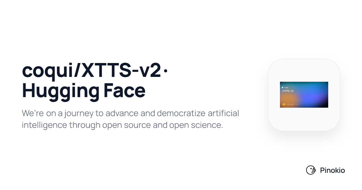 coqui/XTTS-v2 · Hugging Face checkpoints · Pinokio