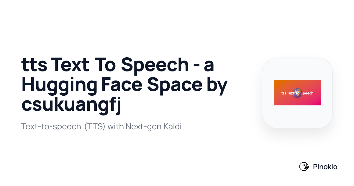 tts Text To Speech - a Hugging Face Space by csukuangfj checkpoints ...